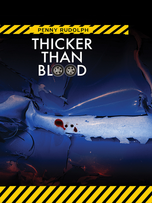 Title details for Thicker Than Blood by Penny Rudolph - Available